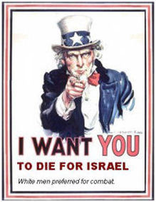uncle sam die for israel white men preferred for combat